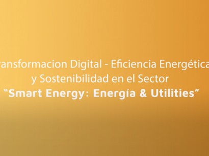 Energía & Utilities: Tendencias, Retos y Oportunidades 2019