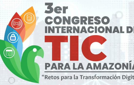 GMV en 3er Congreso Internacional de TIC para la Amazonia 