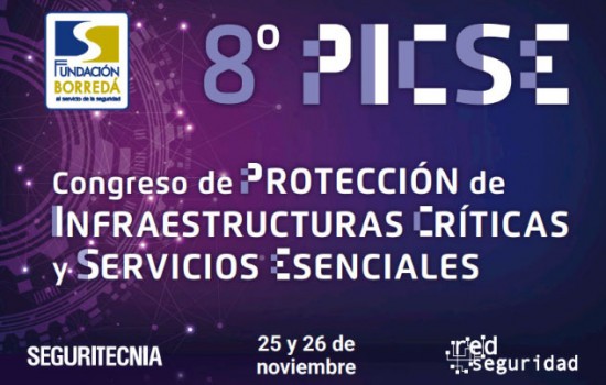 8º Congreso PICSE: conoce la situación de la protección de las infraestructuras críticas y los servicios esenciales